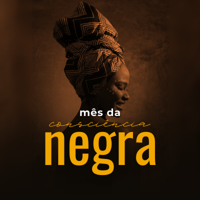 Mês da Consciência Negra